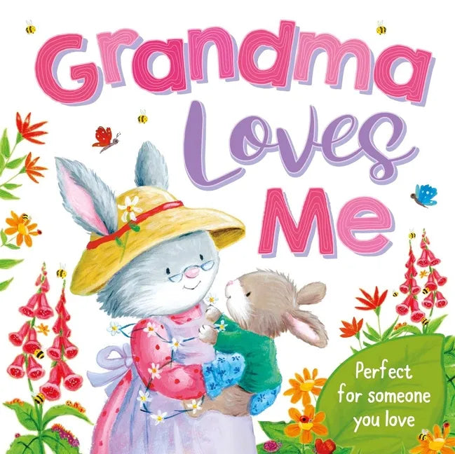 Grandma Loves Me: Padded Board Book - Board Book