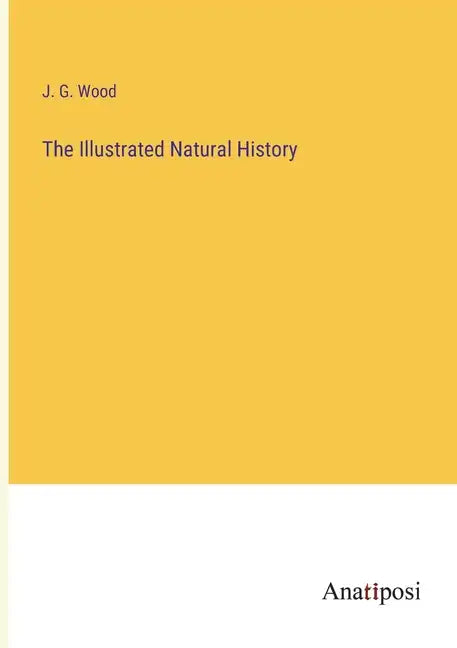 The Illustrated Natural History - Paperback