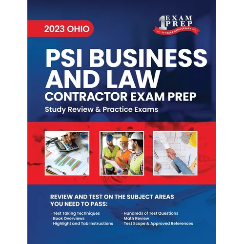2023 Ohio PSI Contractor's Business and Law Exam Prep: 2023 Study Review & Practice Exams - Paperback