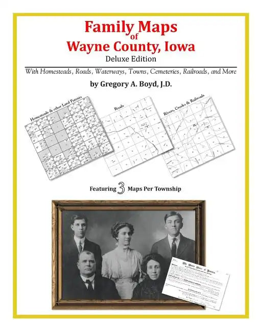 Family Maps of Wayne County, Iowa - Paperback