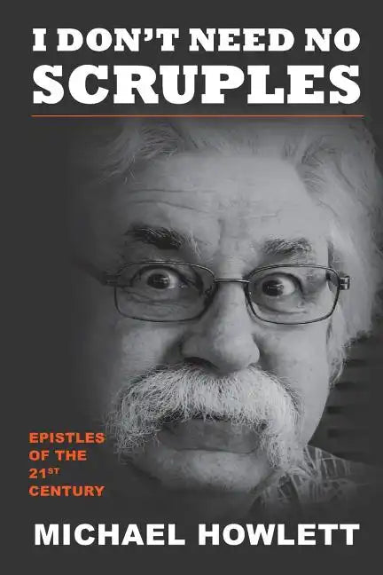 I Don't Need No Scruples - Paperback