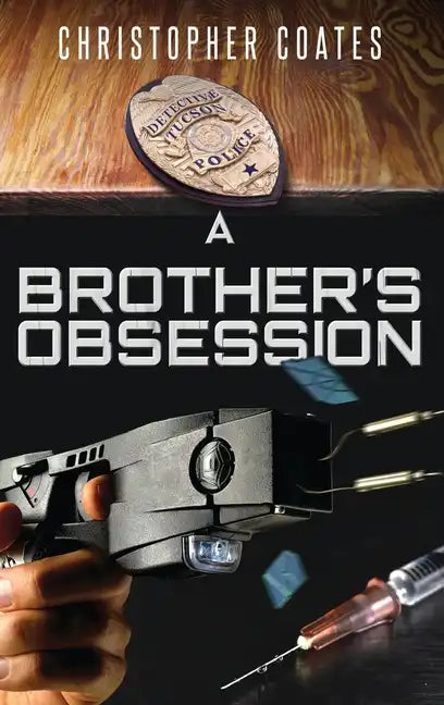 A Brother's Obsession - Hardcover