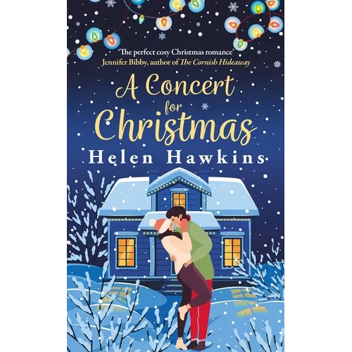 A Concert for Christmas: A Joyful Contemporary Romance Set in the Heart of the Cotswolds - Paperback