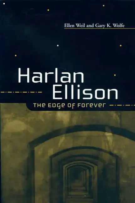 Harlan Ellison: The Edge of Forever - Paperback