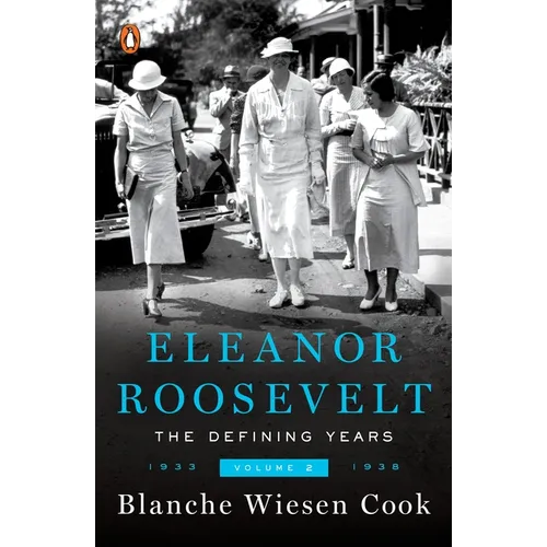 Eleanor Roosevelt, Volume 2: The Defining Years, 1933-1938 - Paperback