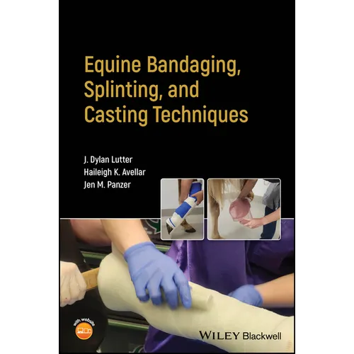 Equine Bandaging, Splinting, and Casting Techniques - Paperback