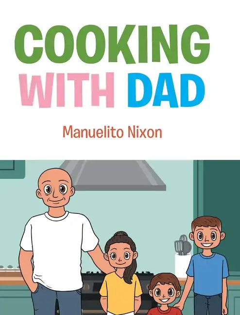 Cooking with Dad - Hardcover