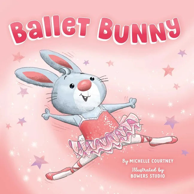 Ballet Bunny - Board Book