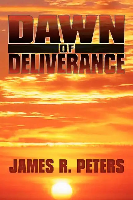 Dawn of Deliverance - Paperback
