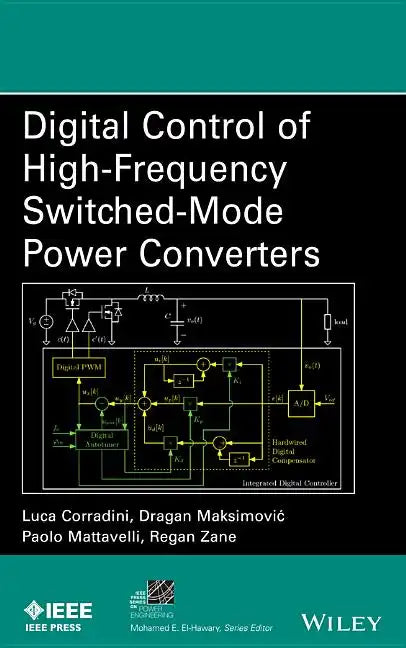Digital Control of High-Frequency Switched-Mode Power Converters - Hardcover