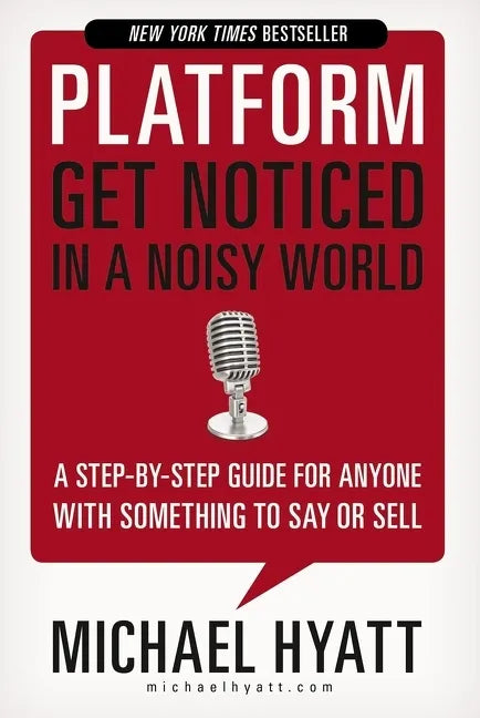 Platform: Get Noticed in a Noisy World - Paperback