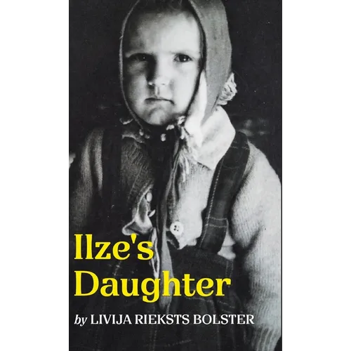 Ilze's Daughter - Hardcover