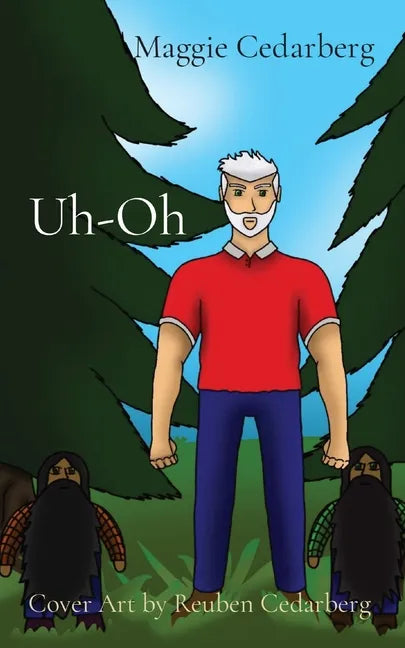 Uh-Oh: Cover Art by Reuben Cedarberg - Paperback