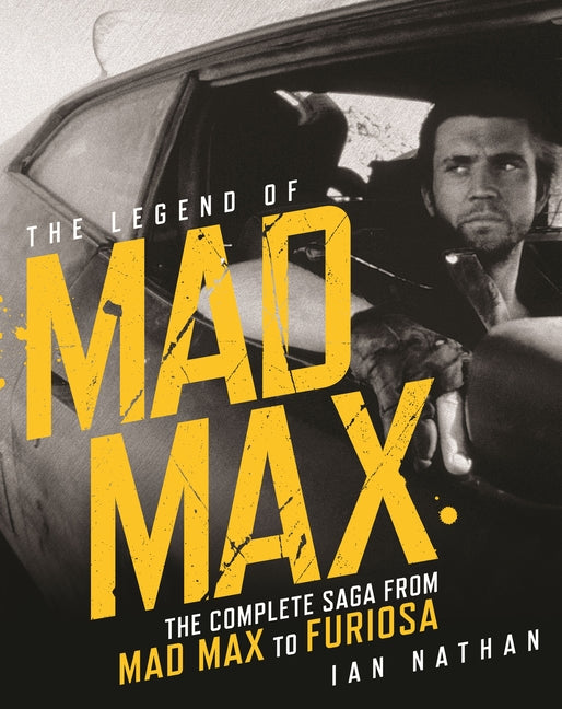 The Legend of Mad Max - Hardcover