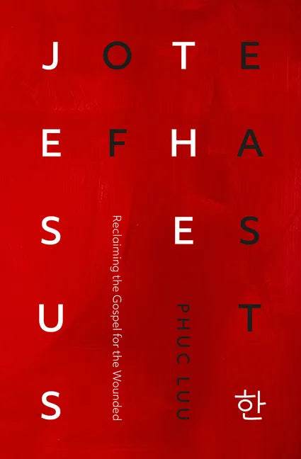 Jesus of the East: Reclaiming the Gospel for the Wounded - Paperback