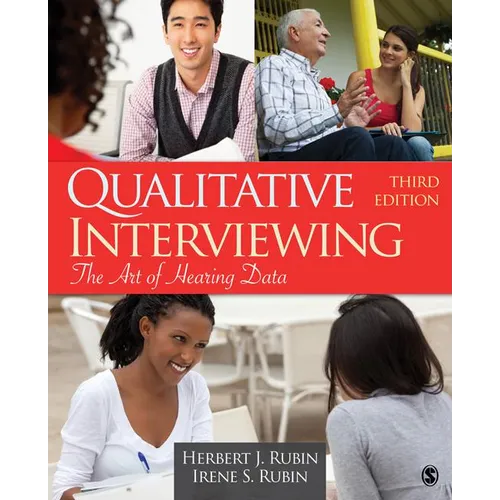 Qualitative Interviewing: The Art of Hearing Data - Paperback