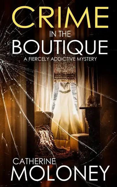 CRIME IN THE BOUTIQUE a fiercely addictive mystery - Paperback