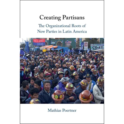 Creating Partisans - Hardcover