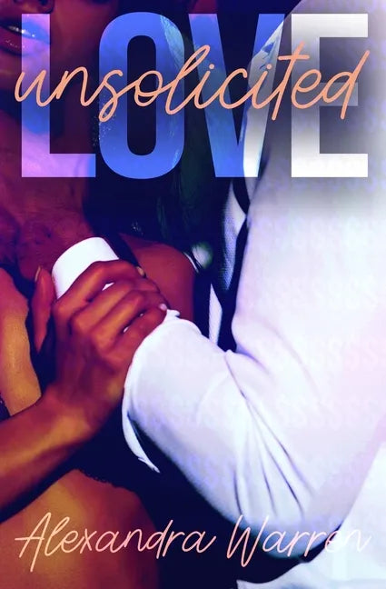 Love Unsolicited - Paperback