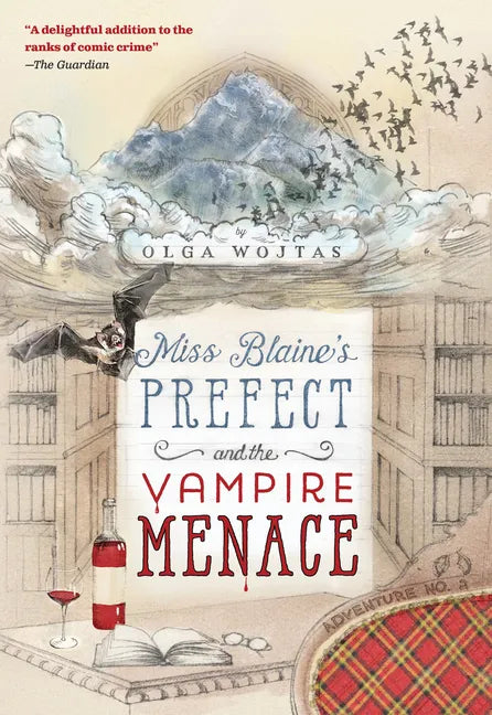 Miss Blaine's Prefect and the Vampire Menace - Hardcover