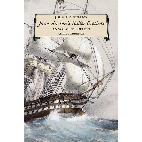 Jane Austen's Sailor Brothers: Annotated Edition - Paperback