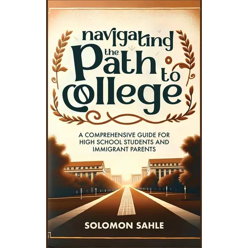 Navigating the Path to College - Hardcover