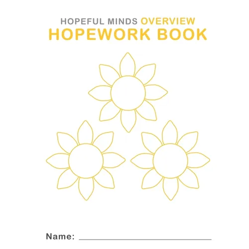 Hopeful Minds Overview Hopework Book - Paperback