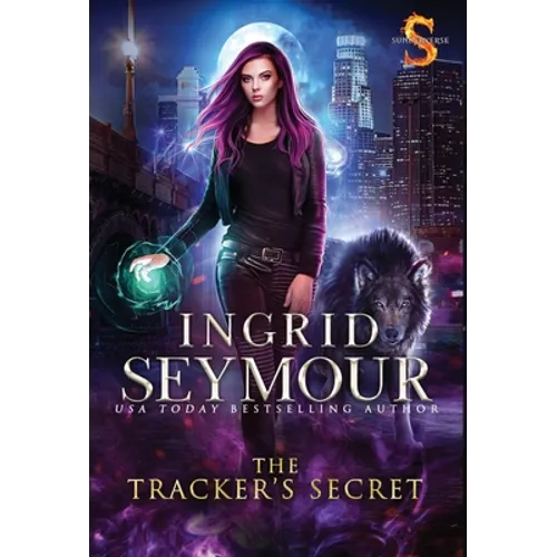 The Tracker's Secret: Sunderverse - Hardcover