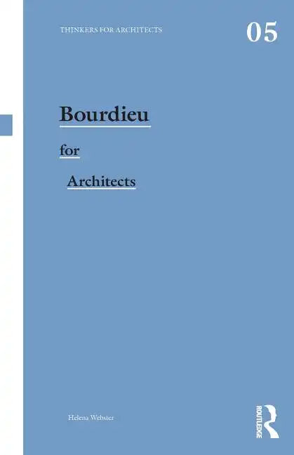 Bourdieu for Architects - Paperback