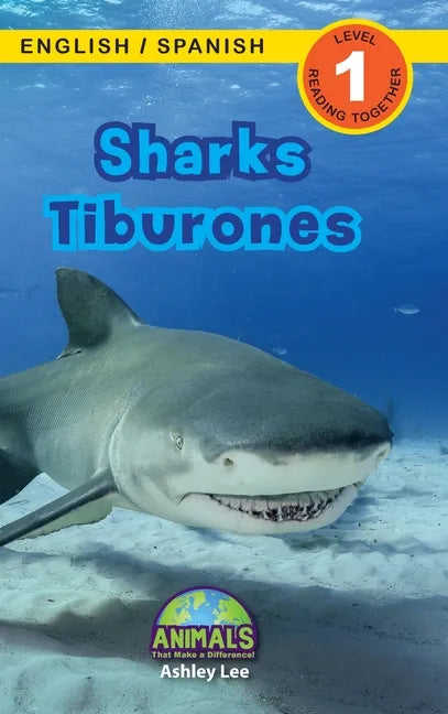 Sharks / Tiburones: Bilingual (English / Spanish) (Inglés / Español) Animals That Make a Difference! (Engaging Readers, Level 1) - Hardcover