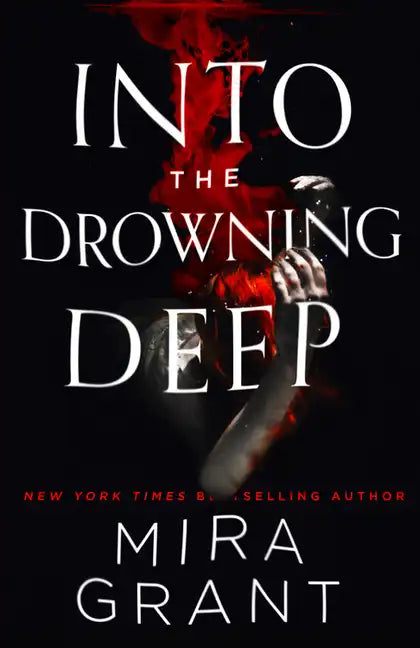Into the Drowning Deep - Hardcover