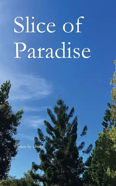 Slice of Paradise - Paperback