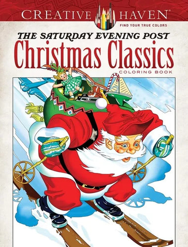 Creative Haven the Saturday Evening Post Christmas Classics Coloring Book - Paperback