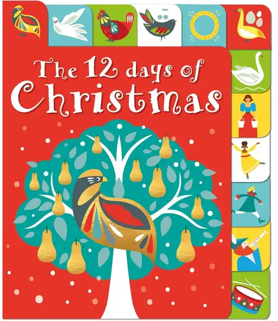 The 12 Days of Christmas: A Lift-The-Tab Book - Board Book