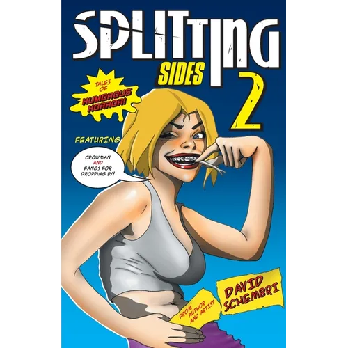 Splitting Sides 2: Tales of Humorous Horror - Paperback