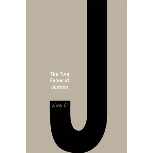 The Two Faces of Justice - Hardcover