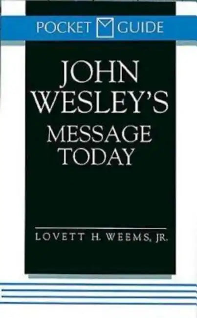 John Wesley's Message Today - Paperback