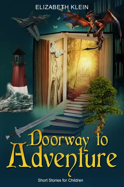 Doorway to Adventure: Short Stories for Children - Paperback