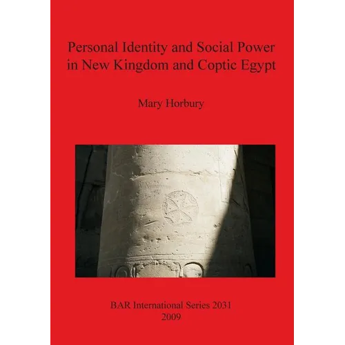 Personal Identity and Social Power in New Kingdom and Coptic Egypt - Paperback