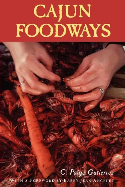 Cajun Foodways - Paperback