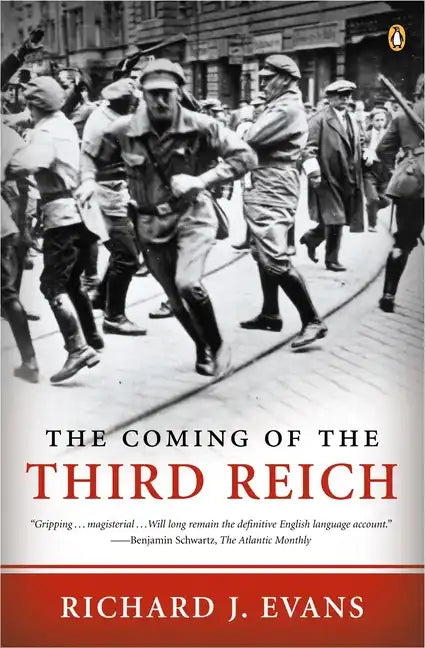 The Coming of the Third Reich - Paperback