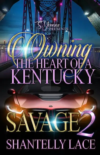 Owning The Heart of A Kentucky Savage 2 - Paperback