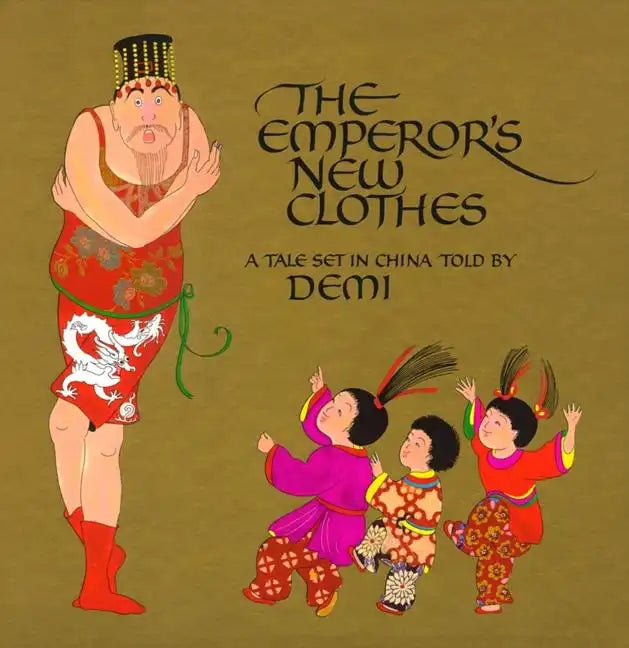 The Emperor's New Clothes: A Tale Set in China - Hardcover