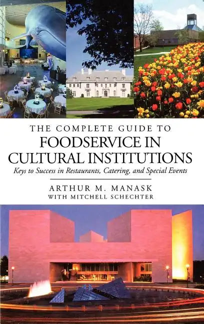 Foodservice in Cultural Instit - Hardcover
