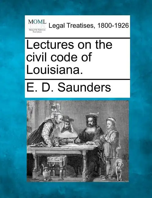 Lectures on the civil code of Louisiana. - Paperback