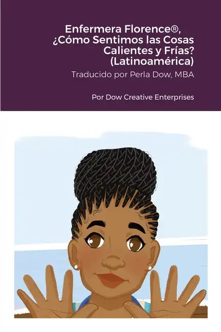 Enfermera Florence(R), ¿Cómo Sentimos las Cosas Calientes y Frías? (Latinoamérica) - Paperback