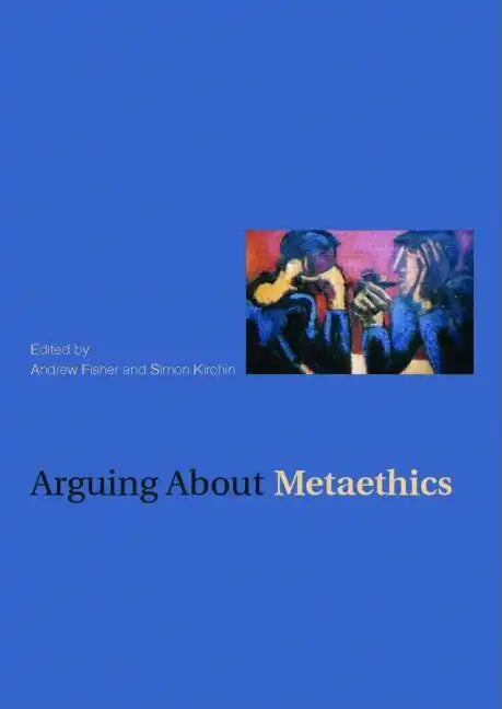 Arguing about Metaethics - Paperback