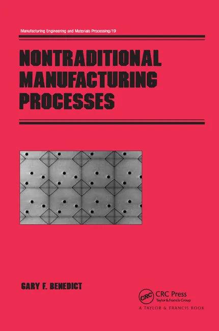 Nontraditional Manufacturing Processes - Paperback
