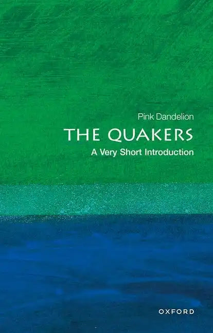 The Quakers: A Very Short Introduction - Paperback