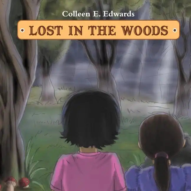 Lost In The Woods - Paperback